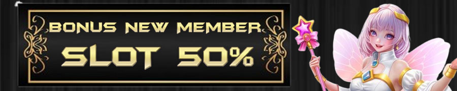 BONUS NEW MEMBER SLOT 50%